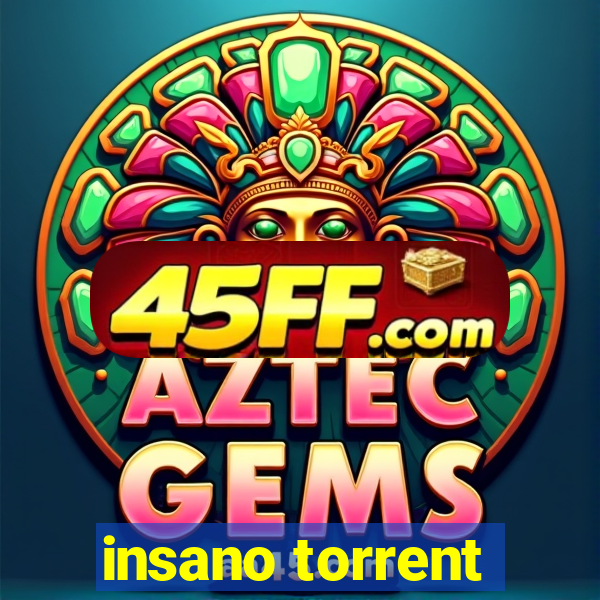 insano torrent